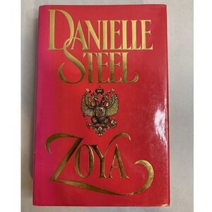 “Zoya” a novel in Hardback by Danielle Steele!